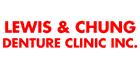 Lewis & Chung Denture Clinic Inc