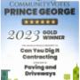 2023 Gold Winner - Paving and Driveways
Can You Dig It Contracting 2023 Gold Winner - Paving and Driveways
Can You Dig It Contracting