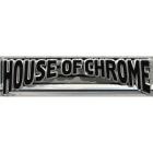 House of Chrome