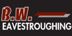 B.W. Eavestroughing Inc.