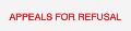 APPEALS FOR REFUSAL
