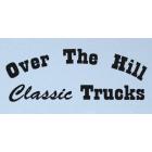 Over The Hill Classic Trucks