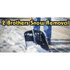 2 Brothers Snow Removal