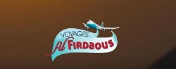 VOYAGES AL FIRDAOUS