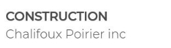 CONSTRUCTION CHALIFOUX POIRIER INC