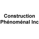 Construction Phénoménal Inc