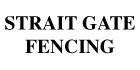 Strait Gate Fencing