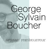 George Sylvain Boucher Artisan Rembourreur