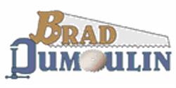 Brad Dumoulin Construction