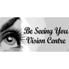 Be Seeing You Vision Centre