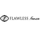 Flawless Fence