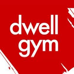 Dwell Gym