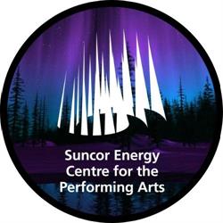 Suncor Energy Centre for the Performing Arts