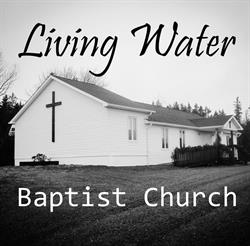 Living Water Baptist Church