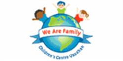 We Are Family Children's Centre