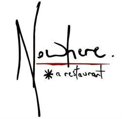 Nowhere *A Restaurant