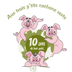 Aux 3 p'tits cochons verts