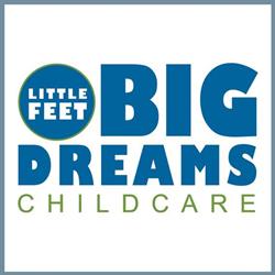Little Feet Big Dreams Child Care Center