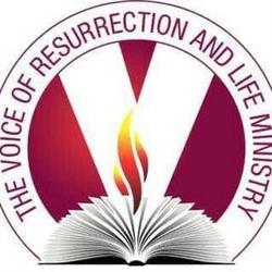 The Voice Of Resurrection And Life Ministry