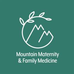 Mountain Maternity and Family Medicine