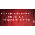 Jean Deshaies - le Magicien de l'Humour