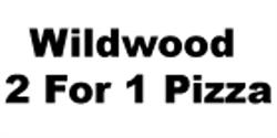 Wildwood 2 For 1 Pizza
