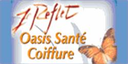 Oasis Santé Coiffure Le Reflet