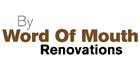 By Word Of Mouth Renovations