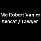 Me Robert Vanier Avocat /Lawyer