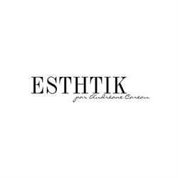 ESTHTIK par Audréane Careau