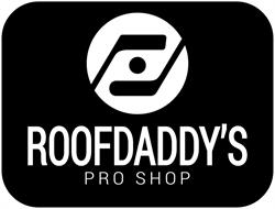 Roofdaddy's Pro Shop