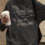 You are never too much and you are always enough sweater You are never too much and you are always enough sweater