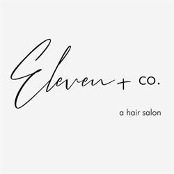 Eleven + Co. - Oakville Hair Salon