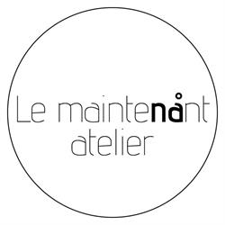 Le Maintenant Atelier