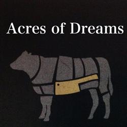 Acres of Dreams