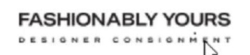 Fashionably Yours Designer Consignment Boutique