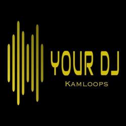 Your DJ - Kamloops Top Rated DJ Service