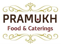 Pramukh Food & Catering