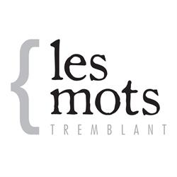 Les Mots Tremblant