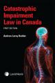 Catastrophic Impairment Law in Canada