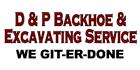 D & P Backhoe & Excavating Service