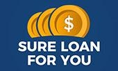 Sure Loan For You