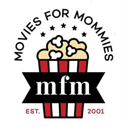 Movies for Mommies Oakville