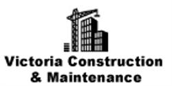 Victoria Construction & Maintenance