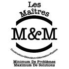 Les Maîtres M&M