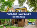 First Time Home Buyer Mortgages