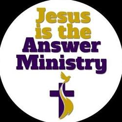Jesus Is The Answer Ministry