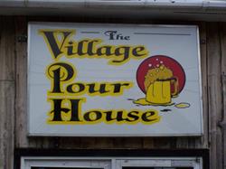 Village Pour House The