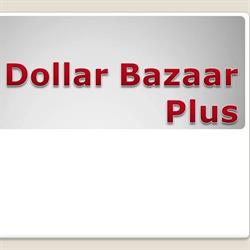 Dollar Bazaar plus