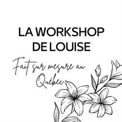 La workshop de Louise